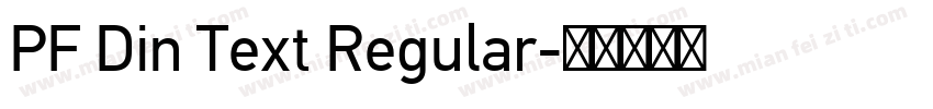 PF Din Text Regular字体转换